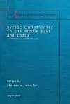 Syriac Christianity in the Middle East and India cover