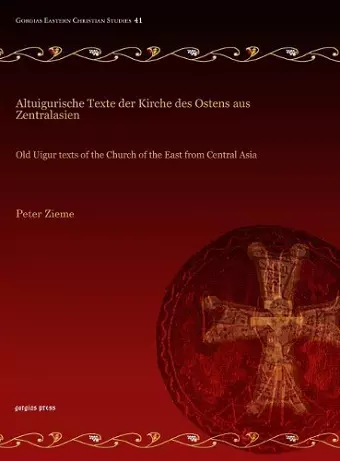 Altuigurische Texte der Kirche des Ostens aus Zentralasien cover