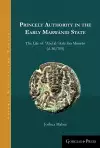 Princely Authority in the Early Marwānid State cover