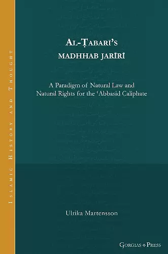 Rule of Law, ‘Natural Law’, and Social Contract in the Early ‘Abbasid Caliphate cover