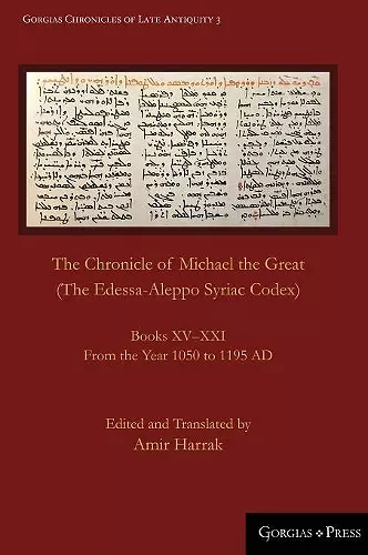 The Chronicle of Michael the Great (The Edessa-Aleppo Syriac Codex) cover