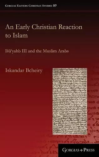 An Early Christian Reaction to Islam cover