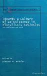 Towards a Culture of Co-Existence in Pluralistic Societies cover