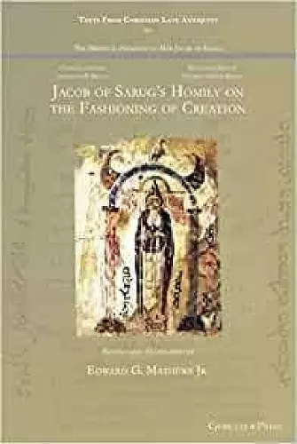 Jacob of Sarug's Homily on the Fashioning of Creation cover