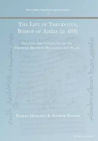 The Life of Theodotus, Bishop of Amida (d. 698) cover