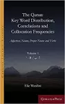 The Quran: Key Word Distribution, Correlations and Collocation Frequencies cover