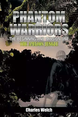 Phantom Warriors---The Beginning and Mission One cover