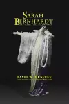 Sarah Bernhardt, Her Films, Her Recordings cover