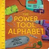 The Power Tool Alphabet cover