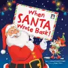 When Santa Wrote Back! cover