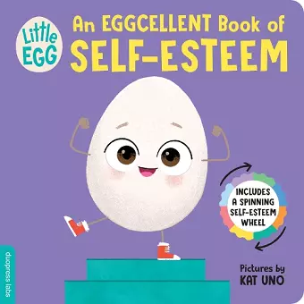 Little Egg: An Eggcellent Book of Self-Esteem cover