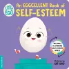 Little Egg: An Eggcellent Book of Self-Esteem cover