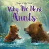 Why We Need Aunts cover