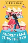 Audrey Lane Stirs the Pot cover