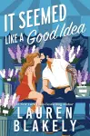 It Seemed Like a Good Idea cover