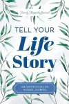 Tell Your Life Story cover