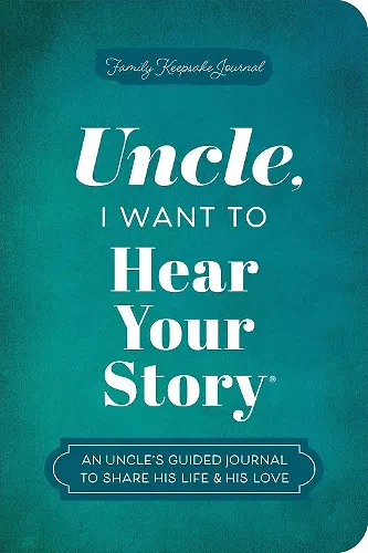 Uncle, I Want to Hear Your Story cover