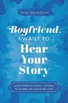 Boyfriend, I Want to Hear Your Story cover