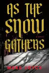 As the Snow Gathers cover