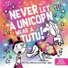 Never Let a Unicorn Wear a Tutu cover