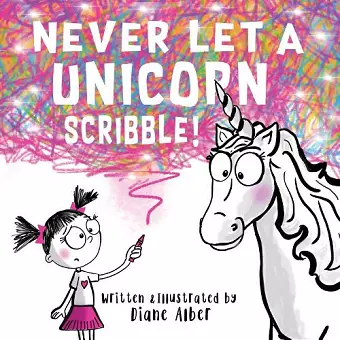 Never Let a Unicorn Scribble cover