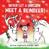 Never Let a Unicorn Meet a Reindeer cover