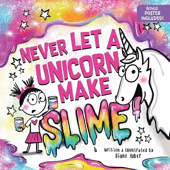 Never Let a Unicorn Make Slime cover