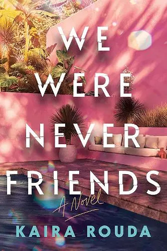 We Were Never Friends cover