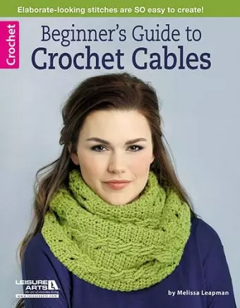Beginner's Guide to Crochet Cables cover