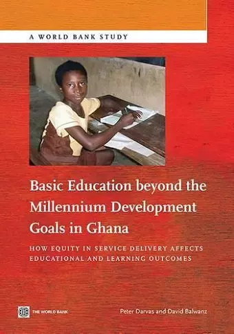 Basic education beyond the Millennium Development Goals in Ghana cover