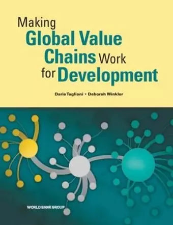 Making Global Value Chains Work for Development cover