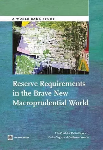 Reserve requirements in the brave new macroprudential world cover