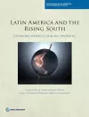 Latin America and the rising south cover