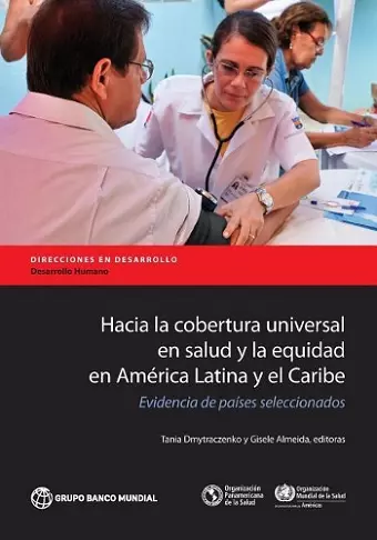 Hacia la cobertura universal en salud y la equidad en América Latina y el Caribe cover