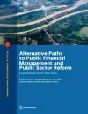 Alternative paths to public financial management and public sector reform cover