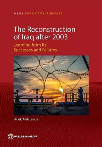 The reconstruction of Iraq after 2003 cover