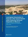 Leveraging urbanization to promote a new growth model while reducing territorial disparities in Morocco cover