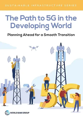 The Path to 5G in the Developing World cover