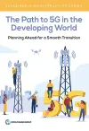 The Path to 5G in the Developing World cover