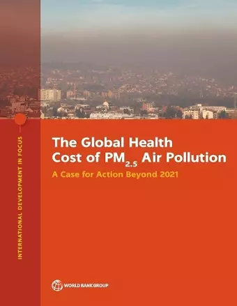 The Global Health Cost of PM2.5 Air Pollution cover