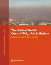 The Global Health Cost of PM2.5 Air Pollution cover