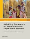 A Guiding Framework for Nutrition Public Expenditure Reviews cover