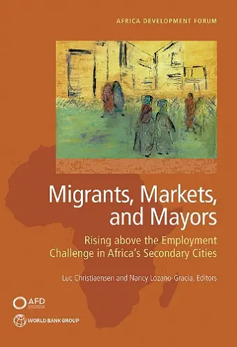Migrants, Markets, and Mayors cover