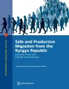 Safe and Productive Migration from the Kyrgyz Republic cover