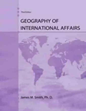 Geography of International Affairs and Geographic World Regions cover