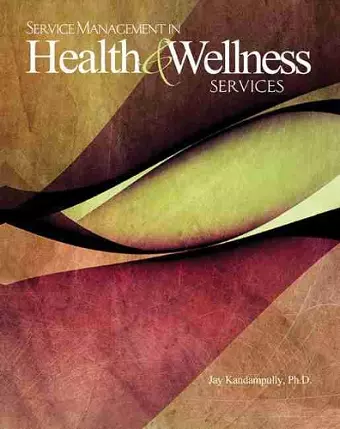 Service Management in Health and Wellness Services cover