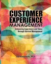 Customer Experience Management: Enhancing Experience and Value through Service Management cover