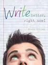 Write Better, Right Now! cover