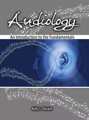 Audiology: An Introduction to the Fundamentals cover