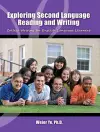 Exploring Second Language Reading and Writing: College Writing for English Language Learners cover